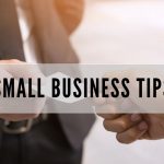 Your Kern County Business Better Have Learned These Small Business Tips…
